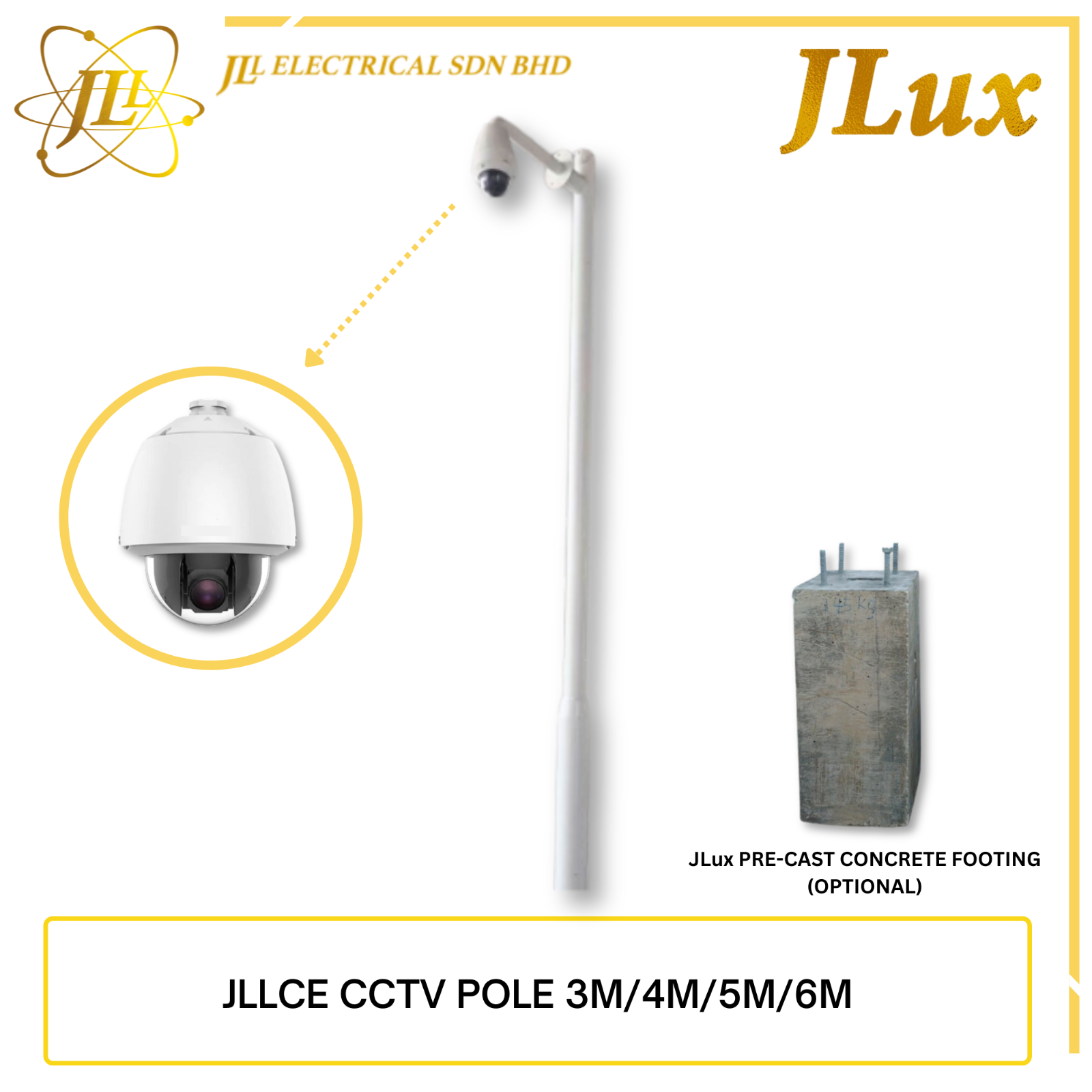 JLLCE HP CCTV POLE WITH CHAMBER [3M/4M /5M/6M] JLux PRE-CAST CONCRETE FOOTING (OPTIONAL)