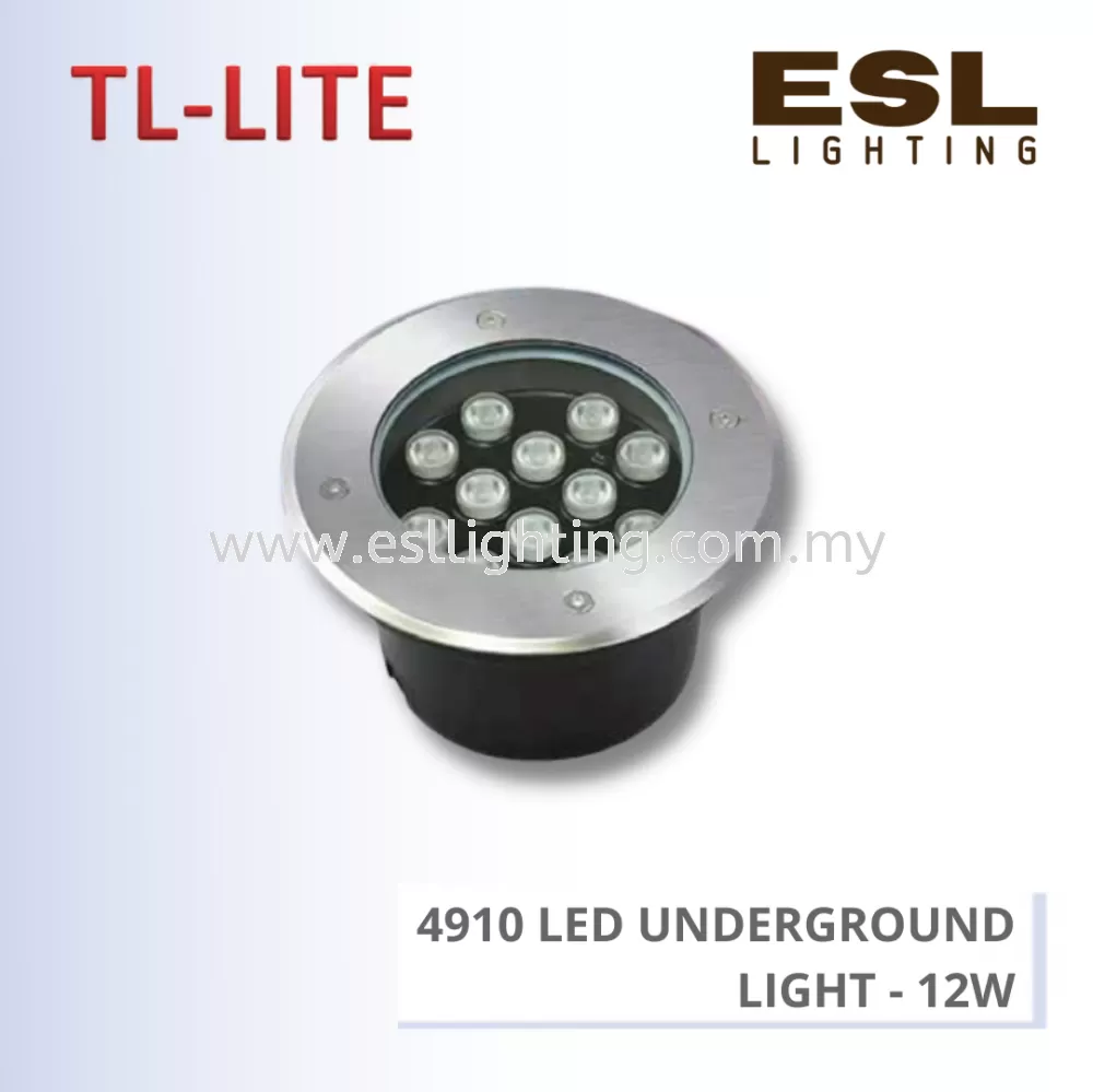 TL-LITE UNDERGROUND LIGHT - 4910 LED UNDERGROUND LIGHT - 12W