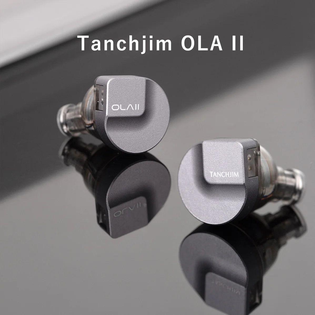 Tanchjim - Ola II - Coaxial Hybrid In-Ear Monitors ** PRE ORDER **