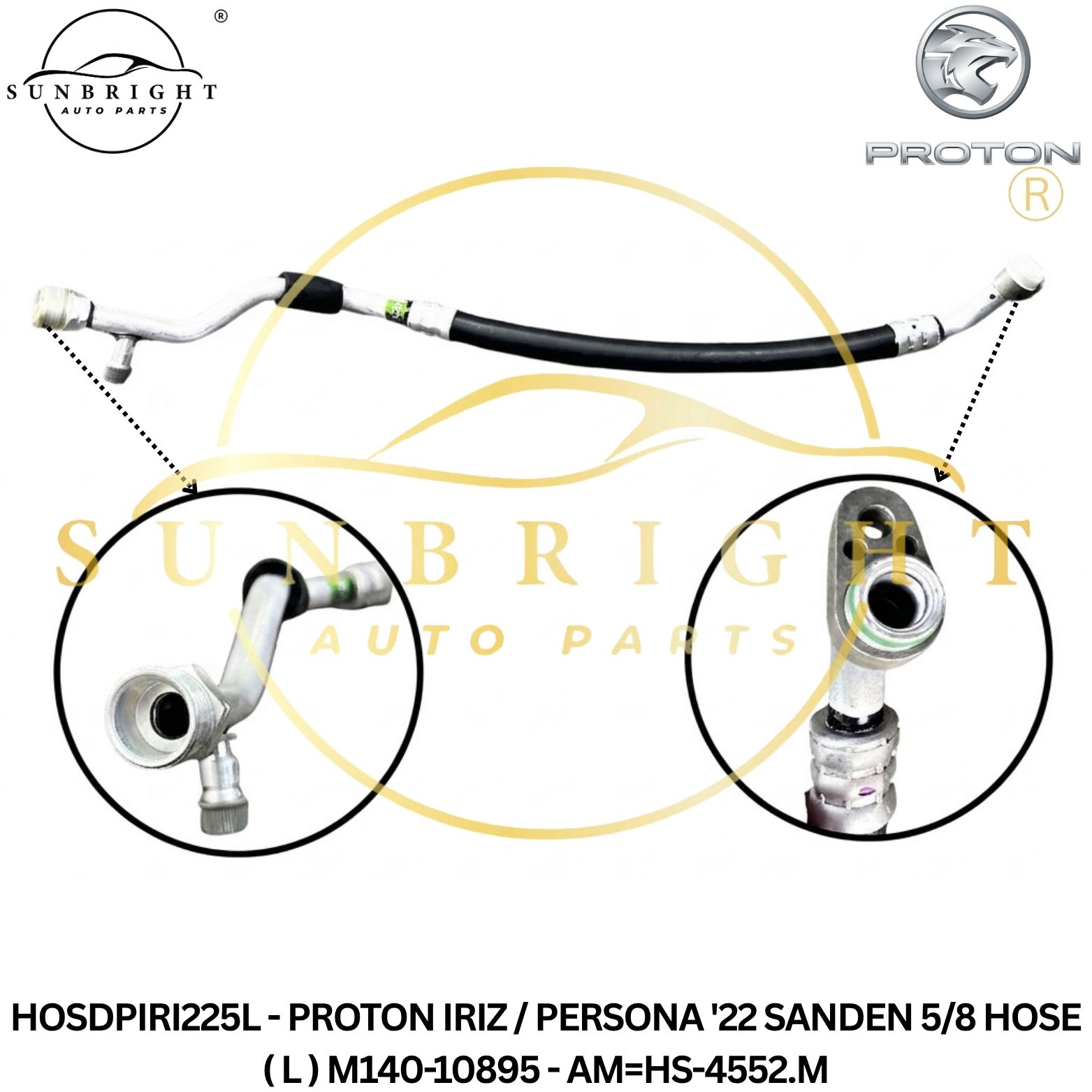 HOSDPIRI225L - PROTON IRIZ / PERSONA '22 SANDEN 5/8 HOSE ( L ) M140-10895 - AM=HS-4552.M