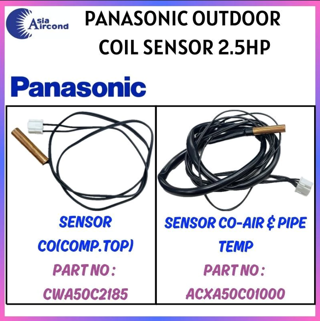PANASONIC 2.5HP OUTDOOR AIRCOND SENSOR CWA50C2185 COMP TOP / ACXA50C01000 CO-AIR PIPE TEMP SENSOR REPLACEMENT SPARE PART