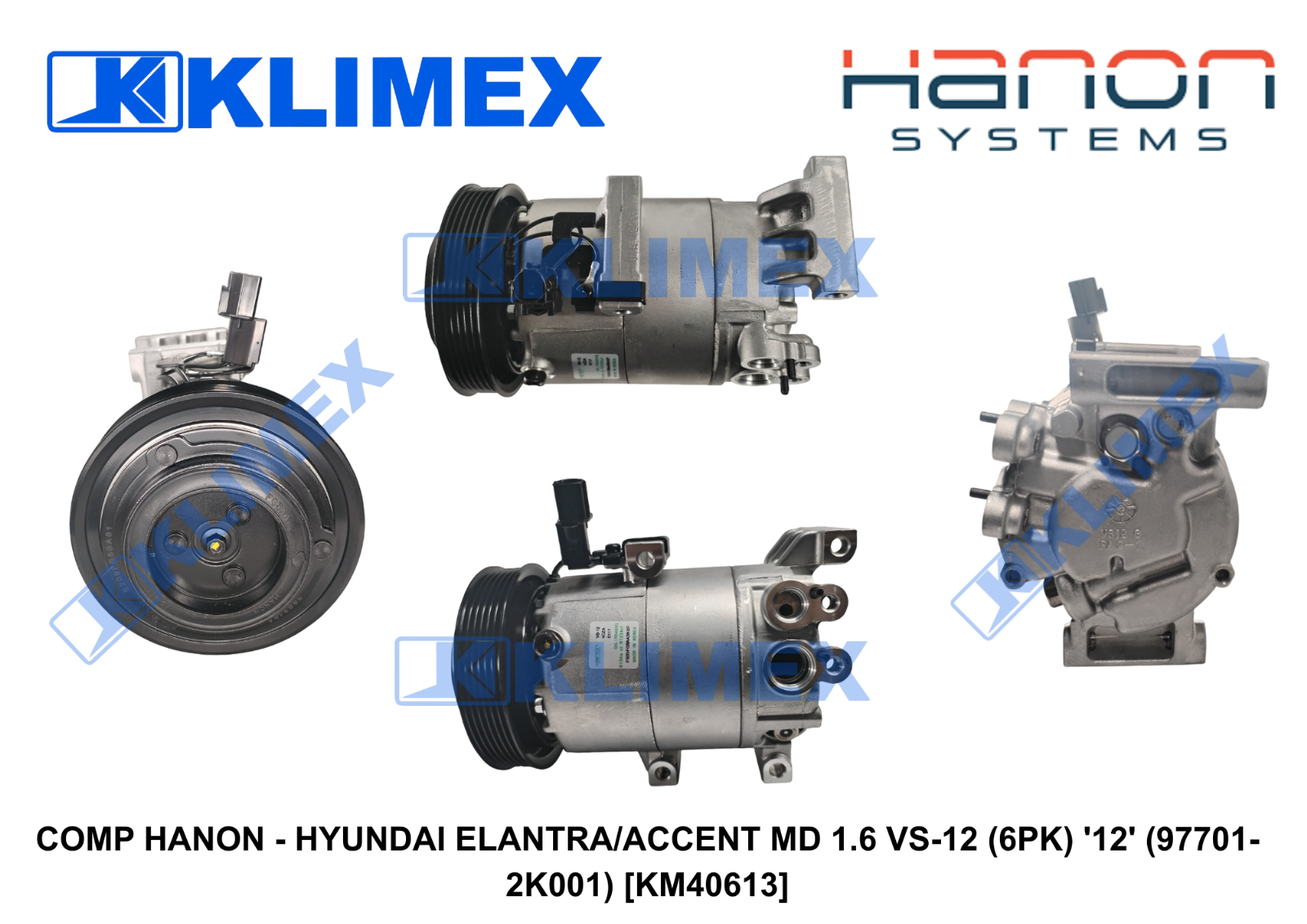 COMP HANON - HYUNDAI ELANTRA_ACCENT MD 1.6 VS-12 (6PK) '12' (97701-2K001) [KM40613]