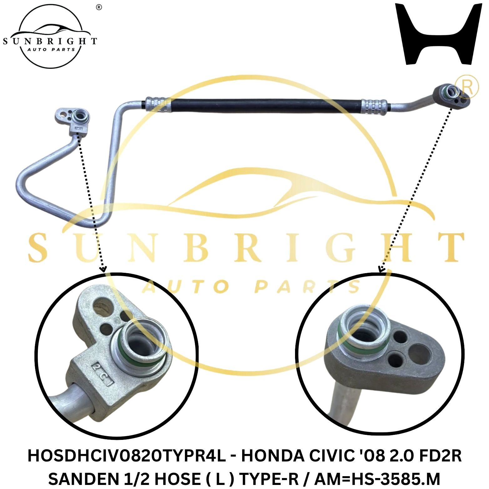 HOSDHCIV0820TYPR4L - HONDA CIVIC '08 2.0 FD2R SANDEN 1/2 HOSE ( L ) TYPE-R / AM=HS-3585.M