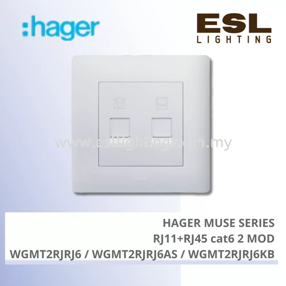 HAGER Muse Series - RJ11 + RJ45 cat6 2 MOD - WGMT2RJRJ6 / WGMT2RJRJ6AS / WGMT2RJRJ6KB