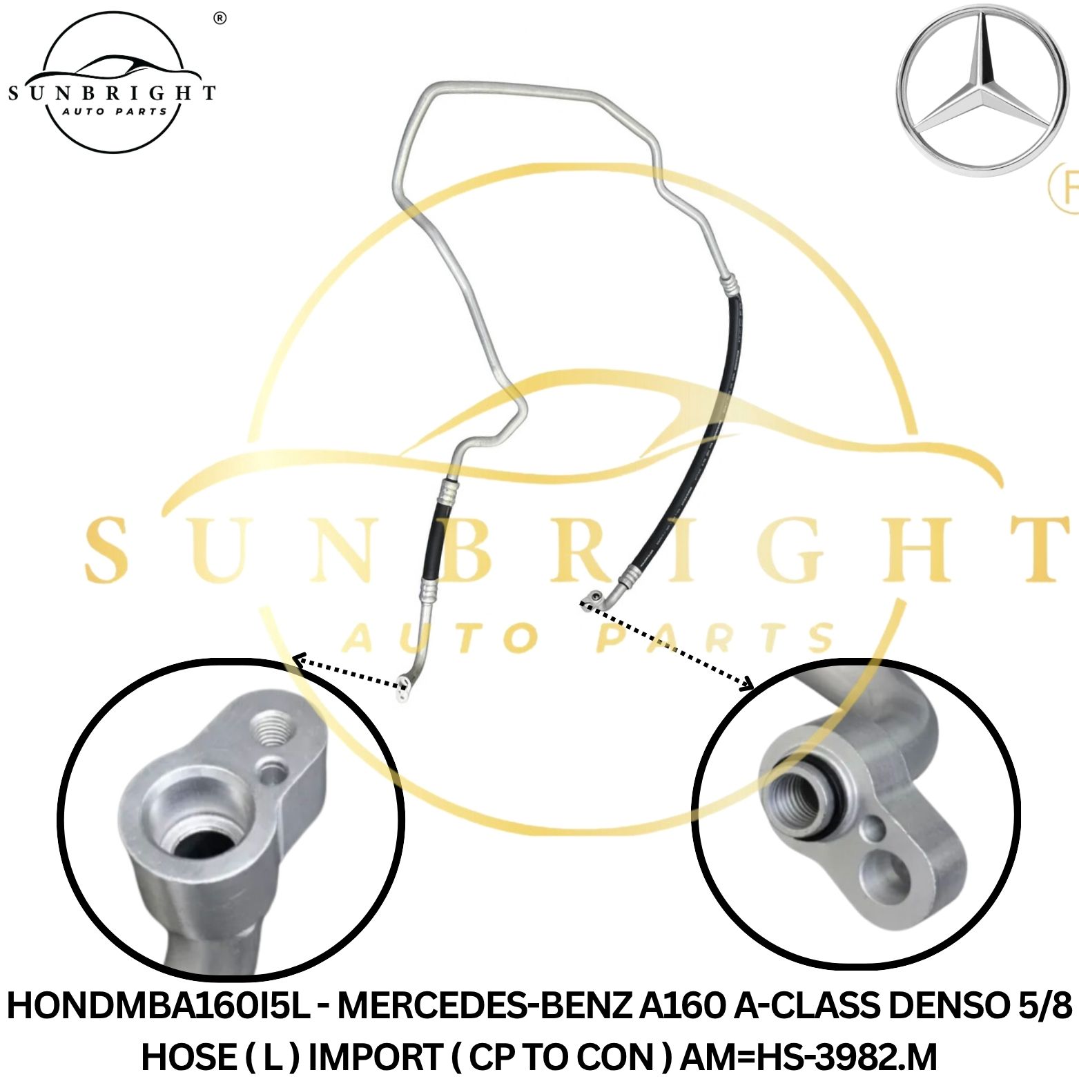 HONDMBA160I5L - MERCEDES-BENZ A160 A-CLASS DENSO 5/8 HOSE ( L ) IMPORT ( CP TO CON ) AM=HS-3982.M