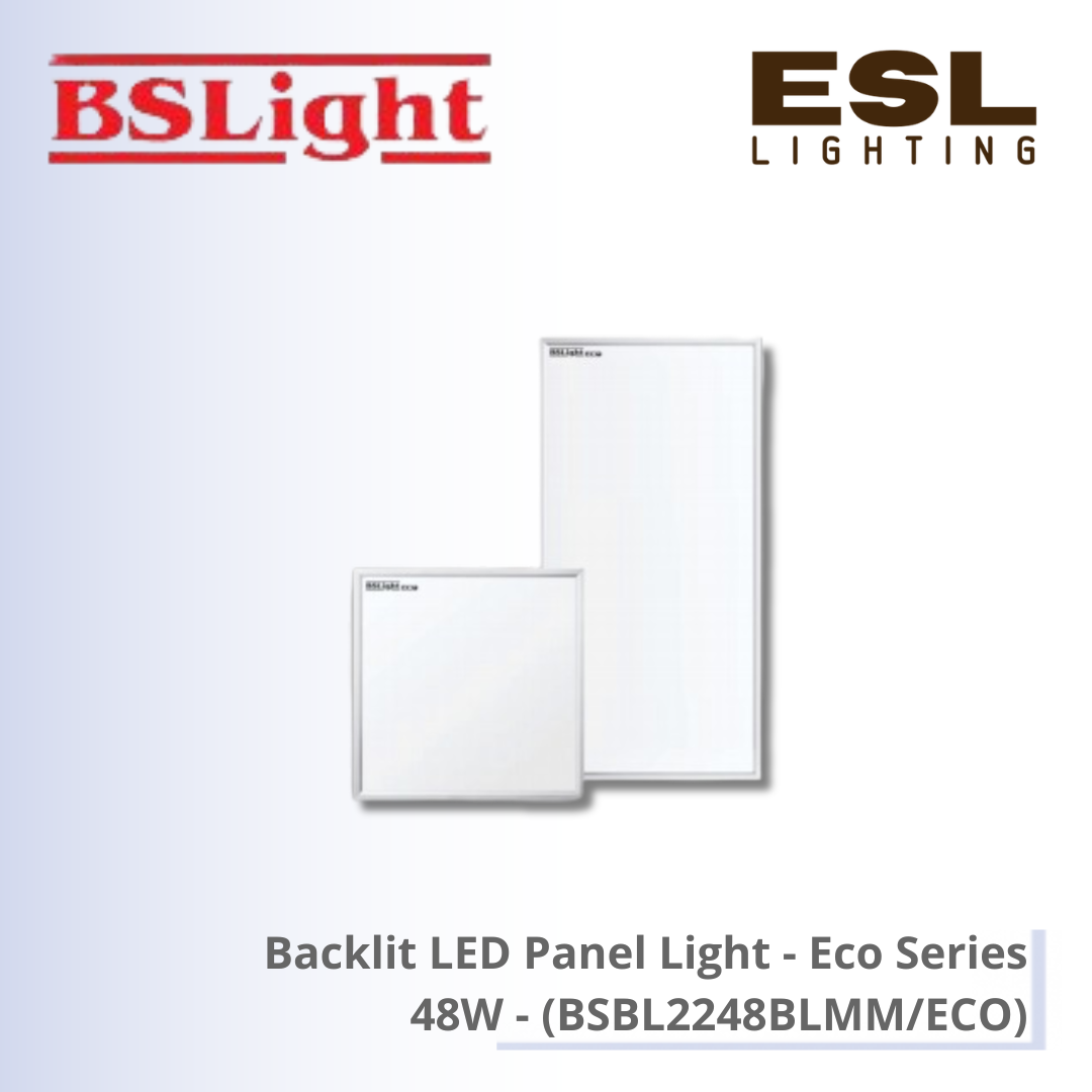 BSLIGHT Backlit LED Panel Light (ECO Series) 48W - BSBL2248BLMM/ECO SIRIM