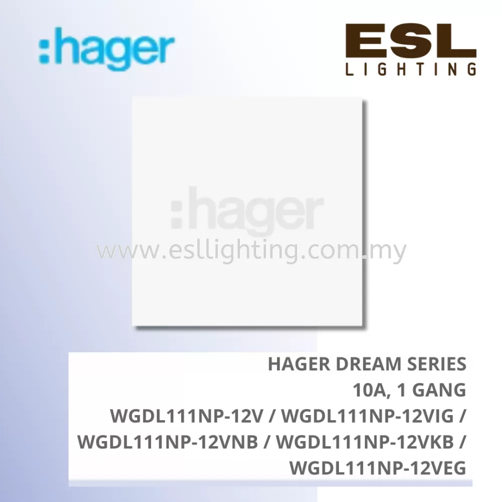 HAGER Dream Series - 10A 1 GANG - WGDL111NP-12V / WGDL111NP-12VIG / WGDL111NP-12VNB / WGDL111NP-12VKB / WGDL111NP-12VEG