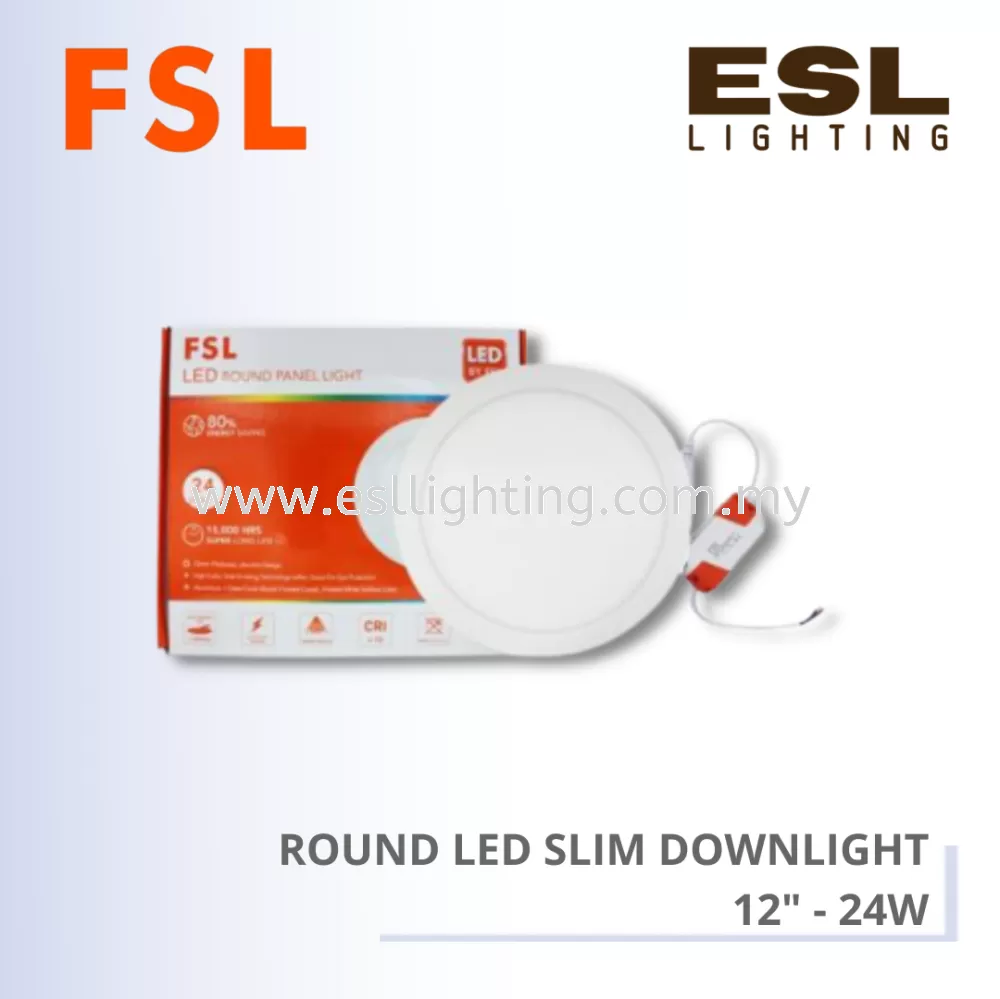 FSL ROUND LED SLIM DOWNLIGHT 12" - 24W