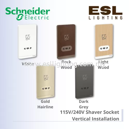 SCHNEIDER 115V/240V Shaver Socket (Vertical Installation) - E83T727V_WE_G11 E83T727V_LW_G11 E83T727V_WD_G11 E83T727V_GH_G11 E83T727V_DG_G11