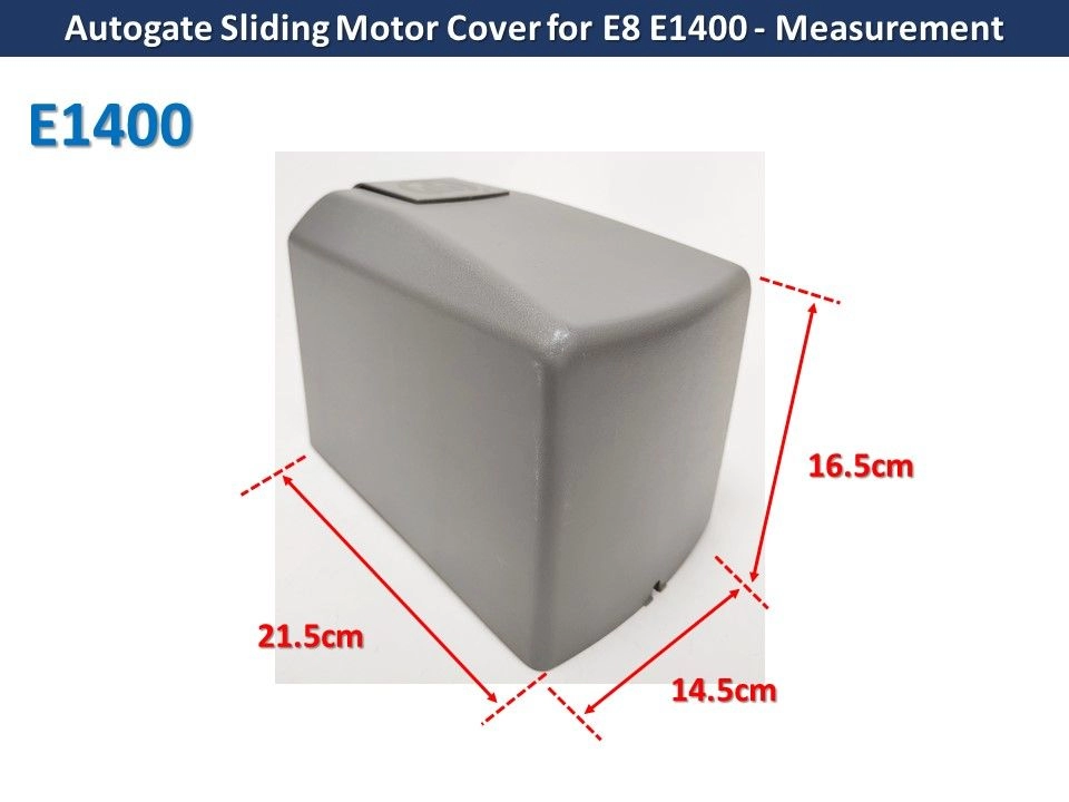 Autogate Sliding Motor Cover for E8 E1400 - Grey Color