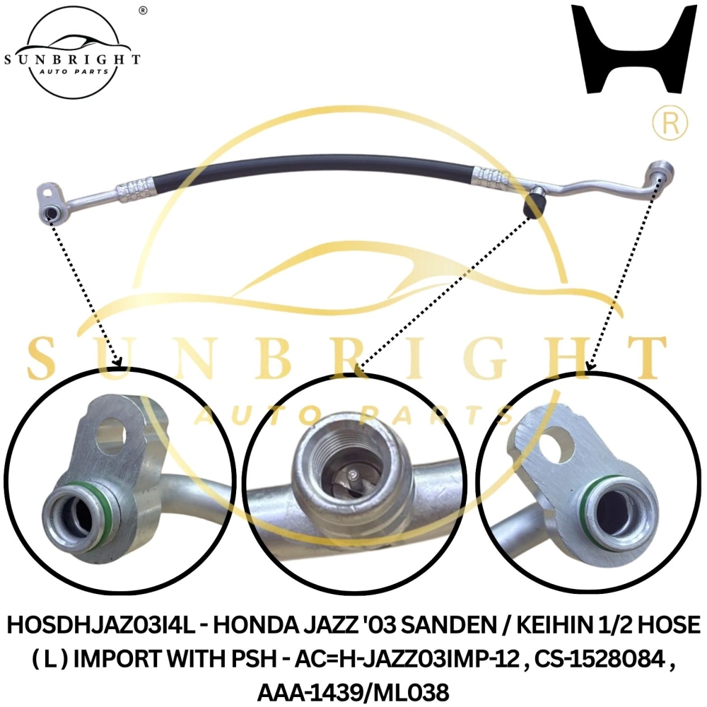 HOSDHJAZ03I4L - HONDA JAZZ '03 SANDEN / KEIHIN 1/2 HOSE ( L ) IMPORT WITH PSH - AC=H-JAZZ03IMP-12 , CS-1528084 , AAA-1439/ML038