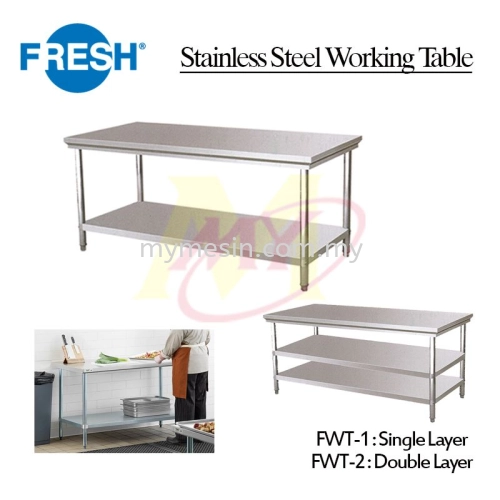 FRESH FWT Working Table - 1 Layer / 2 Layer  (Stainless Steel)