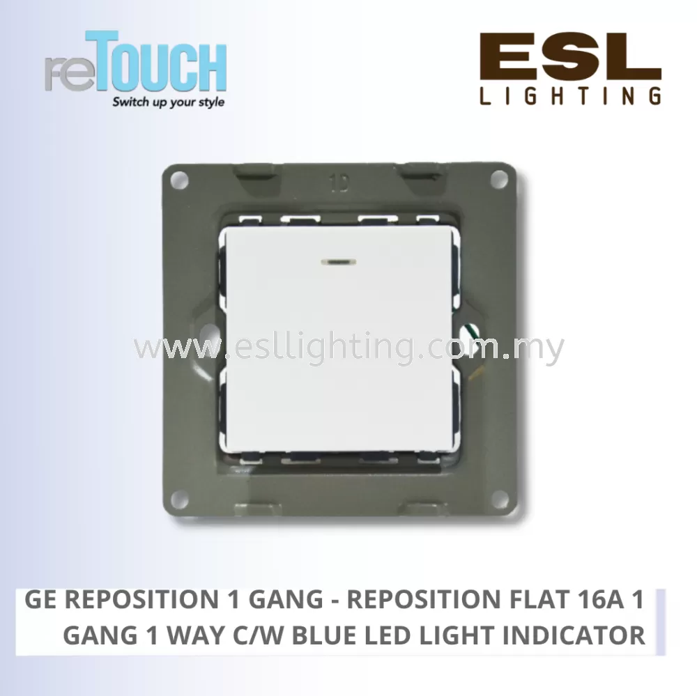 RETOUCH GRAND ELEMENTS - GE REPOSITION 1 GANG - E/SW011N-GW – REPOSITION FLAT 16A 1 GANG 1 WAY C/W BLUE LED LIGHT INDICATOR