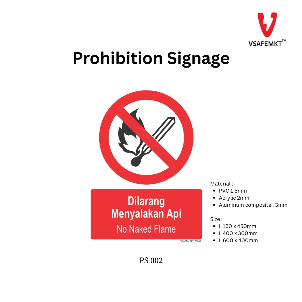 VSAFEMKT  - PS 002 - Dilarang Menyalakan api