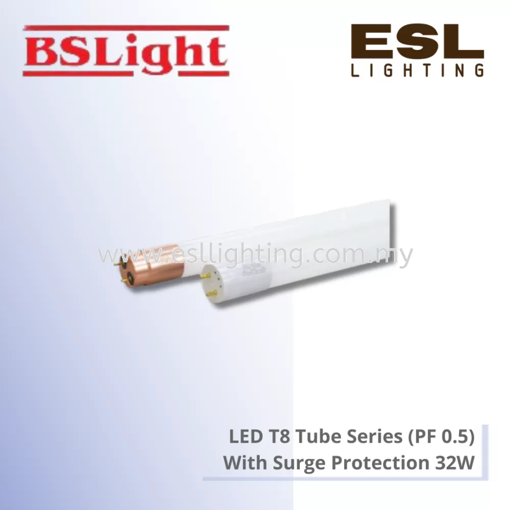BSLIGHT LED T8 Tube Series (PF0.5) - 32W - BSLight-T8-32W