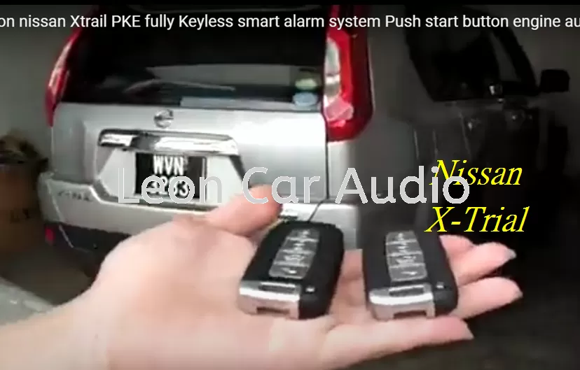 nissan x-trial PKE fully Keyless intelligent smart alarm system with Push start button and engine auto start