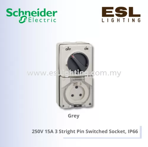 SCHNEIDER S56 Series & 66 Series 250V 15A 3 Stright Pin Switched Socket, IP66 - S56C315RPGY