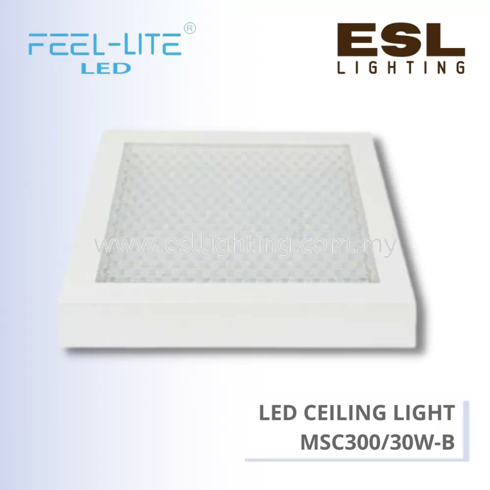 FEEL LITE LED CEILING LIGHT 30W - MSC300/30W-B