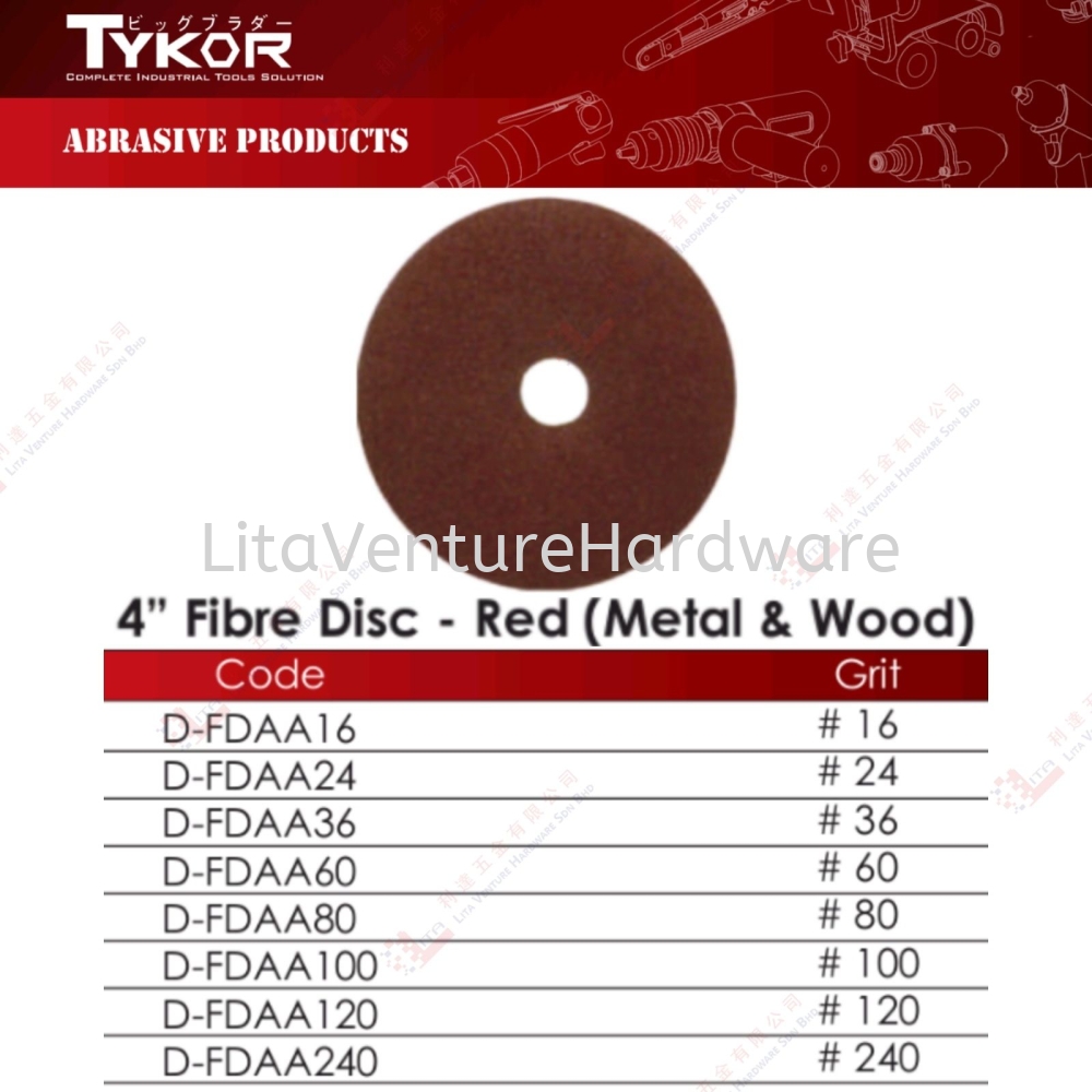 TYKOR BRAND 4'' FIBRE DISC RED (METAL & WOOD) - DFDAA16 DFDAA24 DFDAA36 DFDAA60 DFDAA80 DFDAA100 DFDAA120 DFDAA240