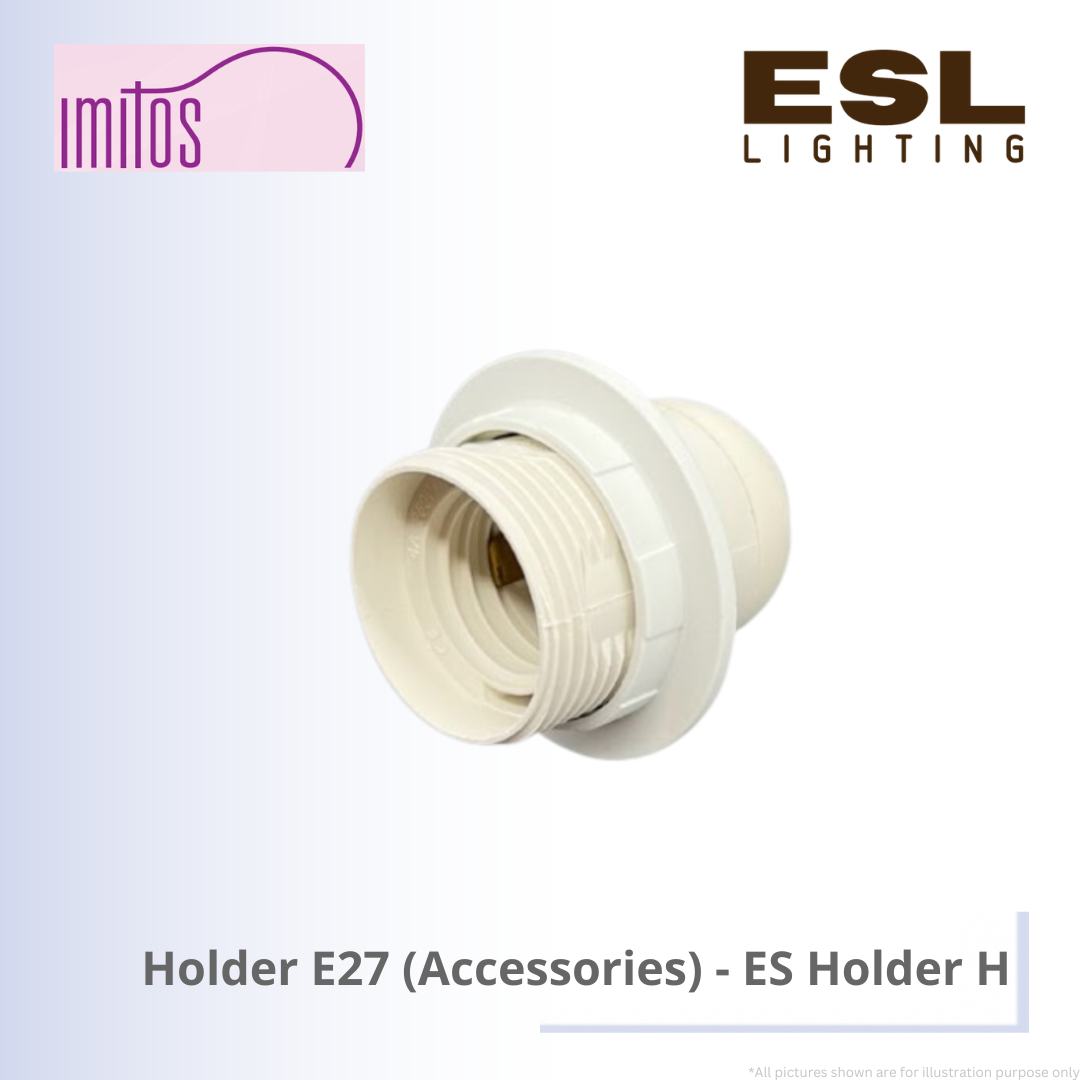 IMITOS Holder E27 (Accessories) - ES Holder H
