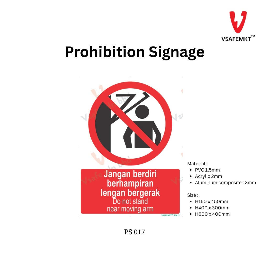 VSAFEMKT  - PS 017 - jangan berdiri berhampiran lengan bergerak