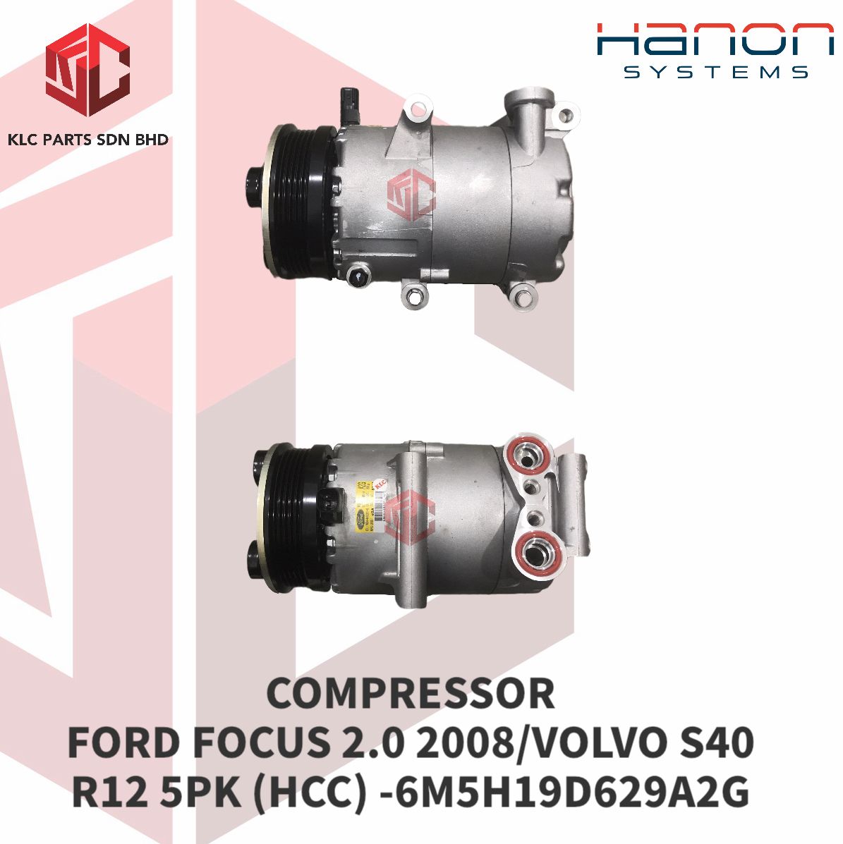 COMPRESSOR FORD FOCUS 2.0 2008/VOLVO S40 R12 5PK (HANON) 6M5H19D629A2G