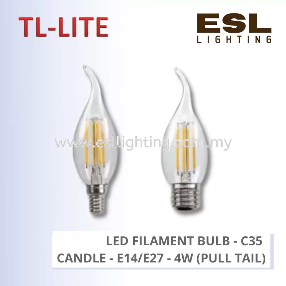 TL-LITE BULB - LED FILAMENT BULB - C35 CANDLE - E14/E27 - 4W (PULL TAIL)