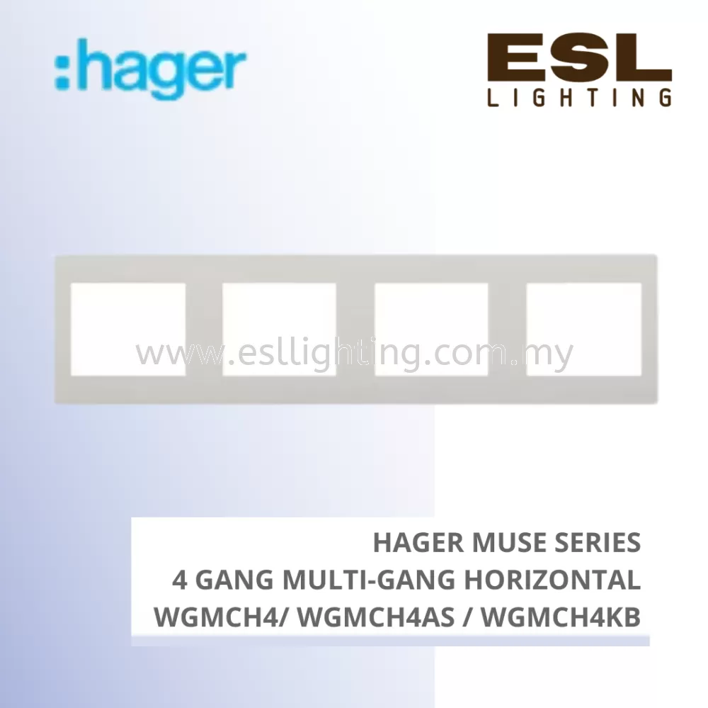 HAGER Muse Series - 4 gang multi-gang horizontal - WGMCH4 / WGMCH4AS / WGMCH4KB