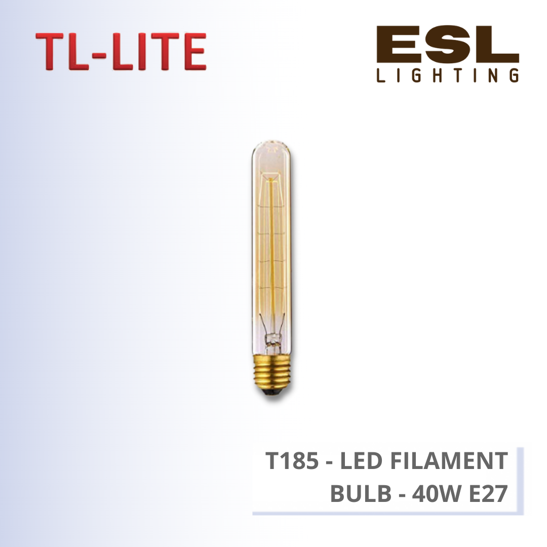 TL-LITE BULB - LED FILAMENT BULB - T185 - 40W