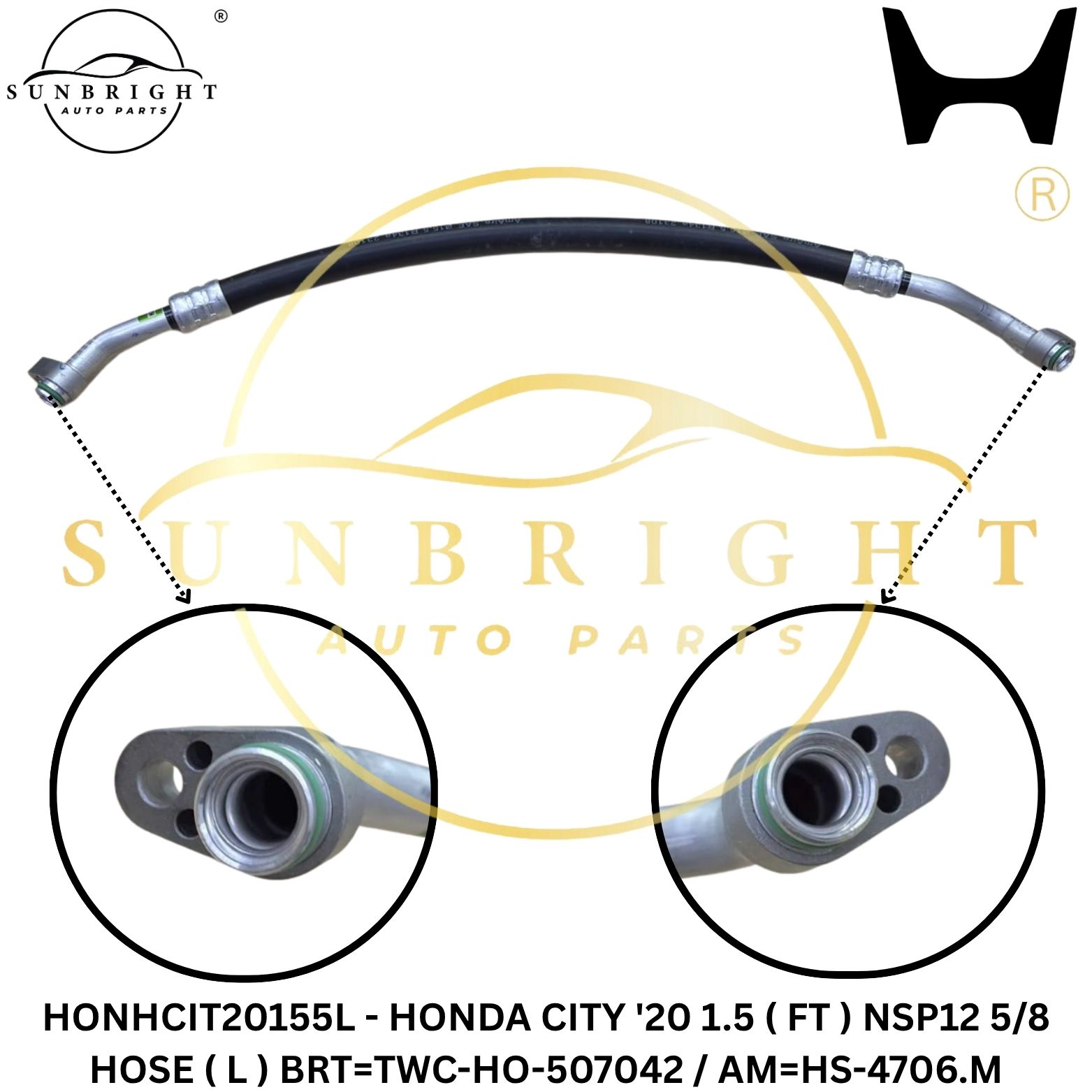 HONHCIT20155L - HONDA CITY '20 1.5 ( FT ) NSP12 5/8 HOSE ( L ) BRT=TWC-HO-507042 / AM=HS-4706.M