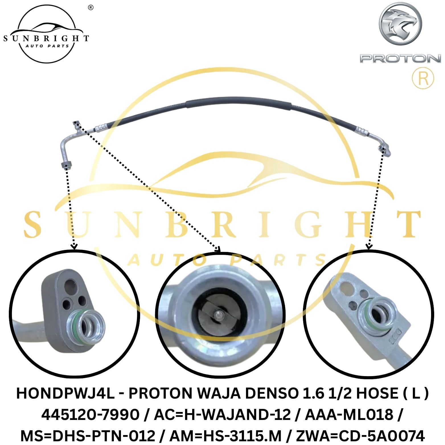 HONDPWJ4L - PROTON WAJA DENSO 1.6 1/2 HOSE ( L ) 445120-7990 / AC=H-WAJAND-12 / AAA-ML018 / MS=DHS-PTN-012 / AM=HS-3115.M / ZWA=CD-5A0074