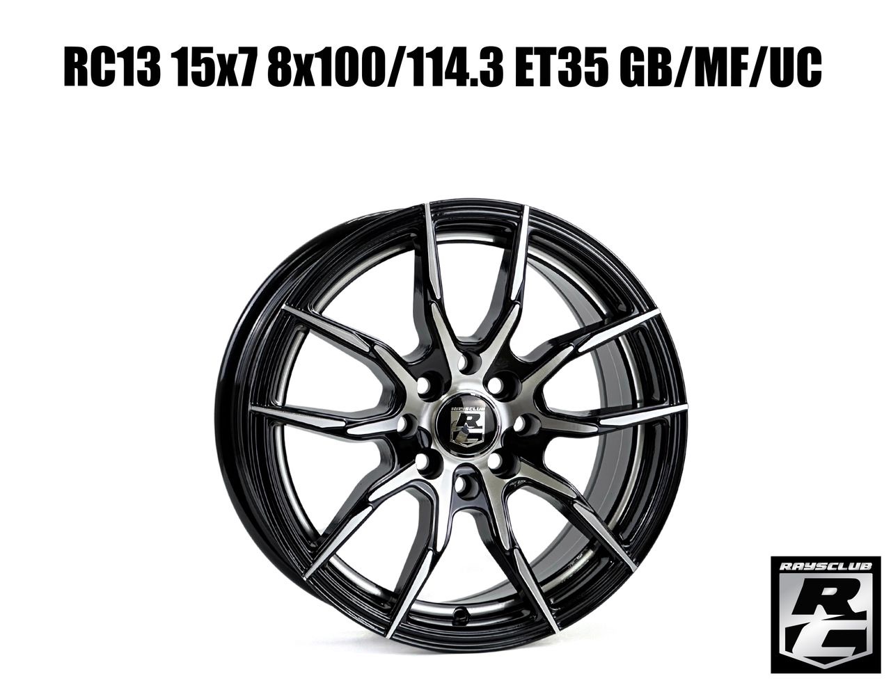 Raysclub RC13 15X7JJ ET35 PCD8X100/114.3 GB/MF/UC