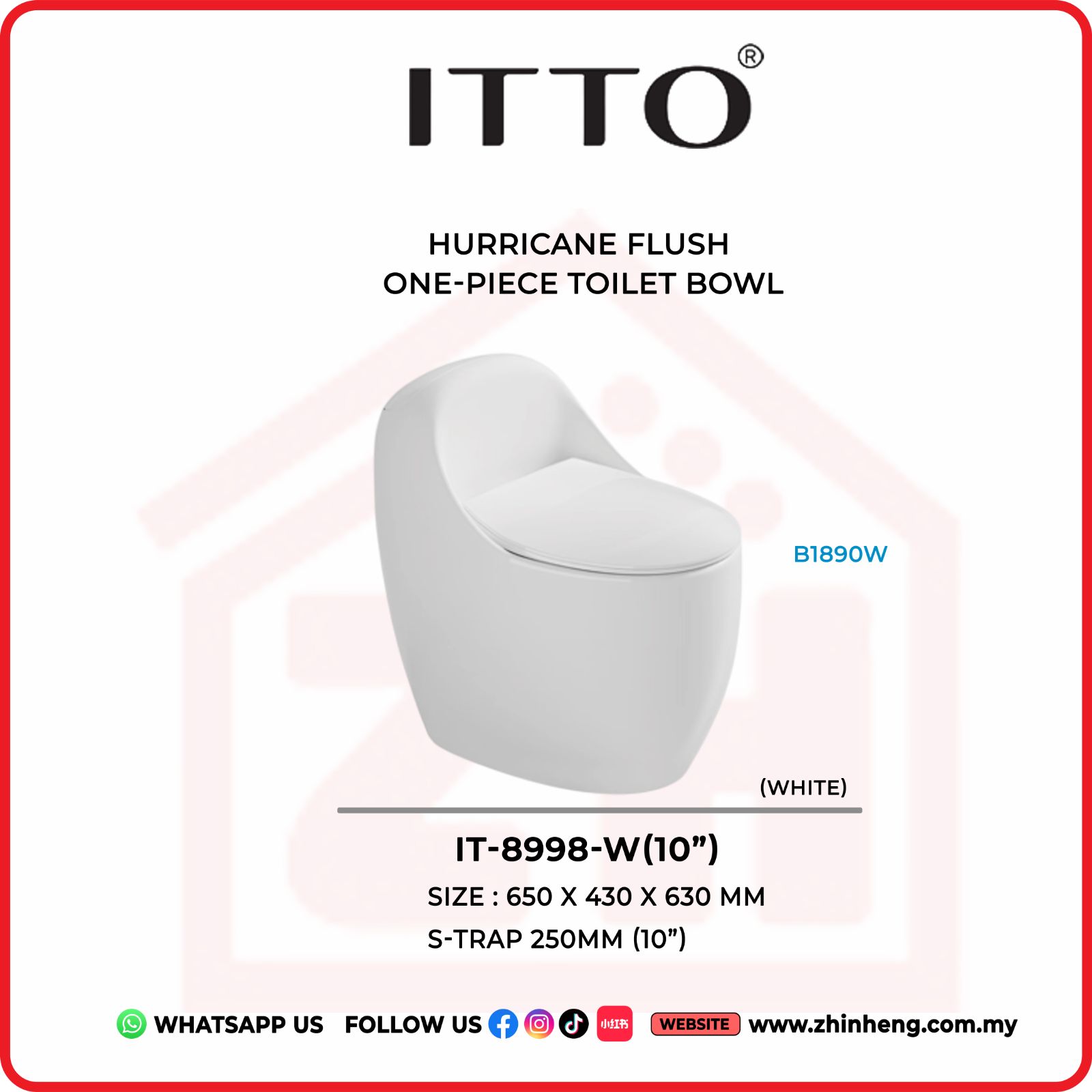 ITTO HURRICANE FLUSH ONE PIECE TOILET BOWL IT-8998-W(10")