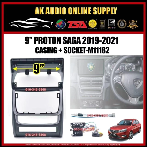 Proton Saga 2019 - 2021 ( With Camera Input ) Android 9" Inch Casing + Socket - M11182