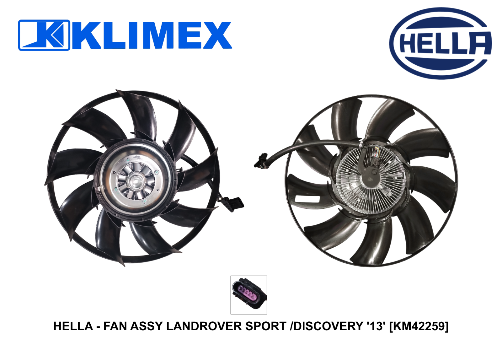 HELLA - FAN ASSY LANDROVER SPORT _DISCOVERY '13' [KM42259]