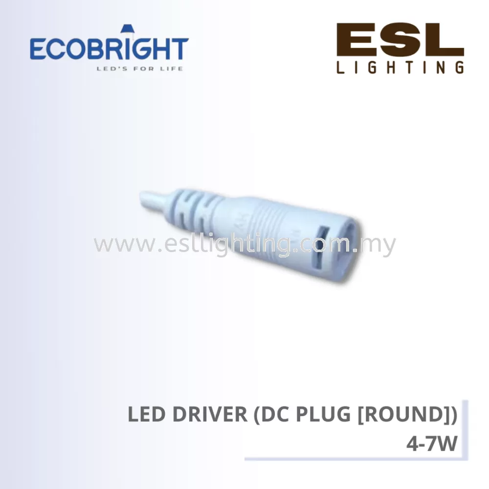 ECOBRIGHT LED Driver (DC Plug [Round]) 4 - 7W