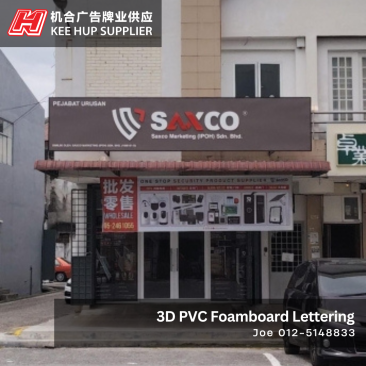 3D PVC Foamboard Lettering | Saxco Marketing (IPOH) Sdn Bhd | Ipoh, Perak