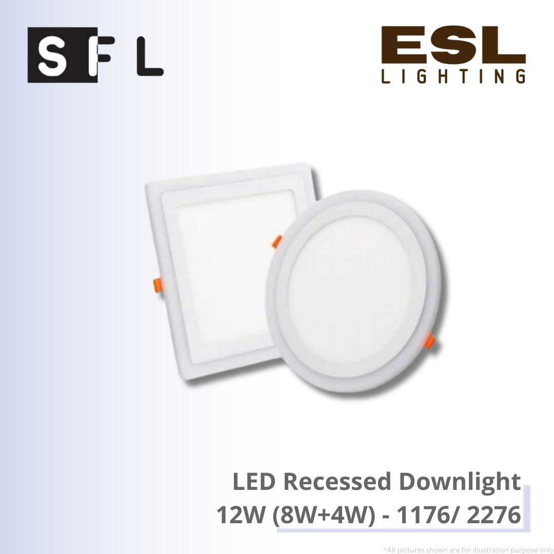 SFL LED Recessed Downlight 12W (8W+4W)- 1176/2276