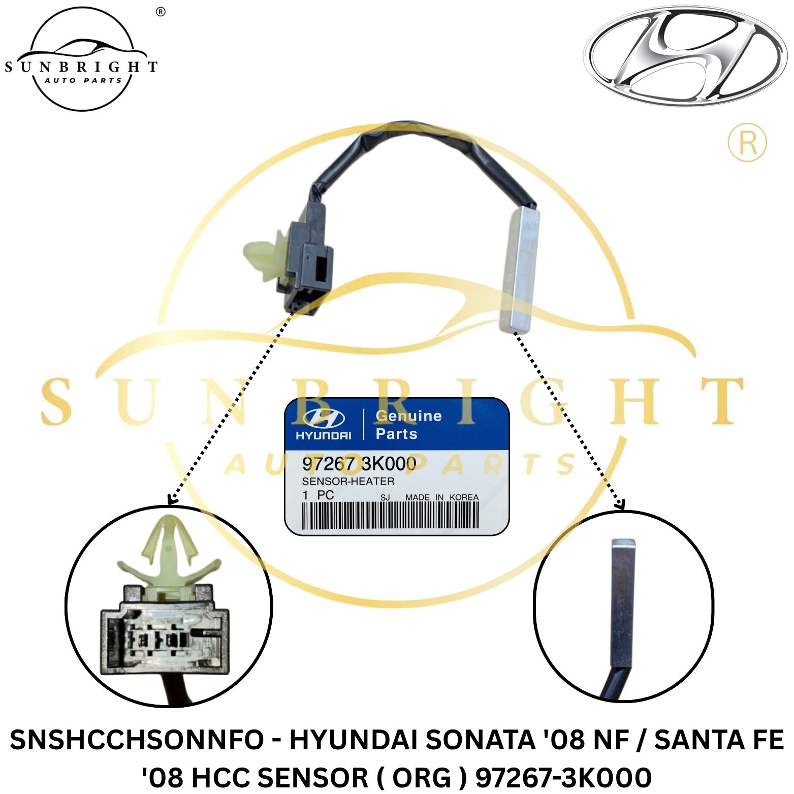 SNSHCCHSONNFO - HYUNDAI SONATA '08 NF / SANTA FE '08 HCC SENSOR ( ORG ) 97267-3K000