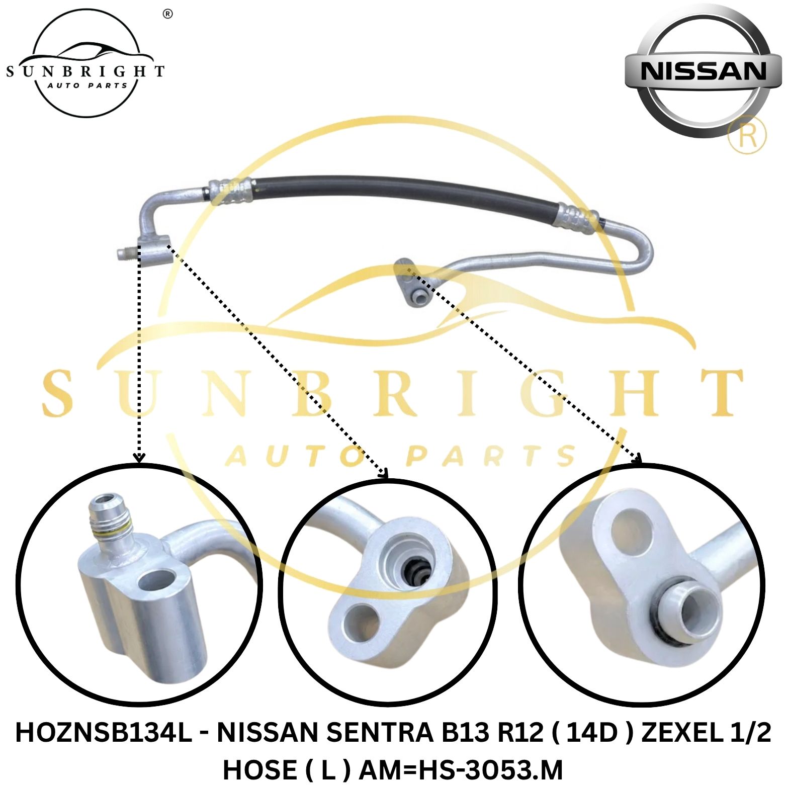 HOZNSB134L - NISSAN SENTRA B13 R12 ( 14D ) ZEXEL 1/2 HOSE ( L ) AM=HS-3053.M