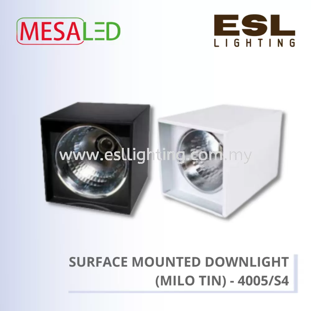 MESALED SURFACE MOUNTED DOWNLIGHT (MILO TIN) - 4005/S4