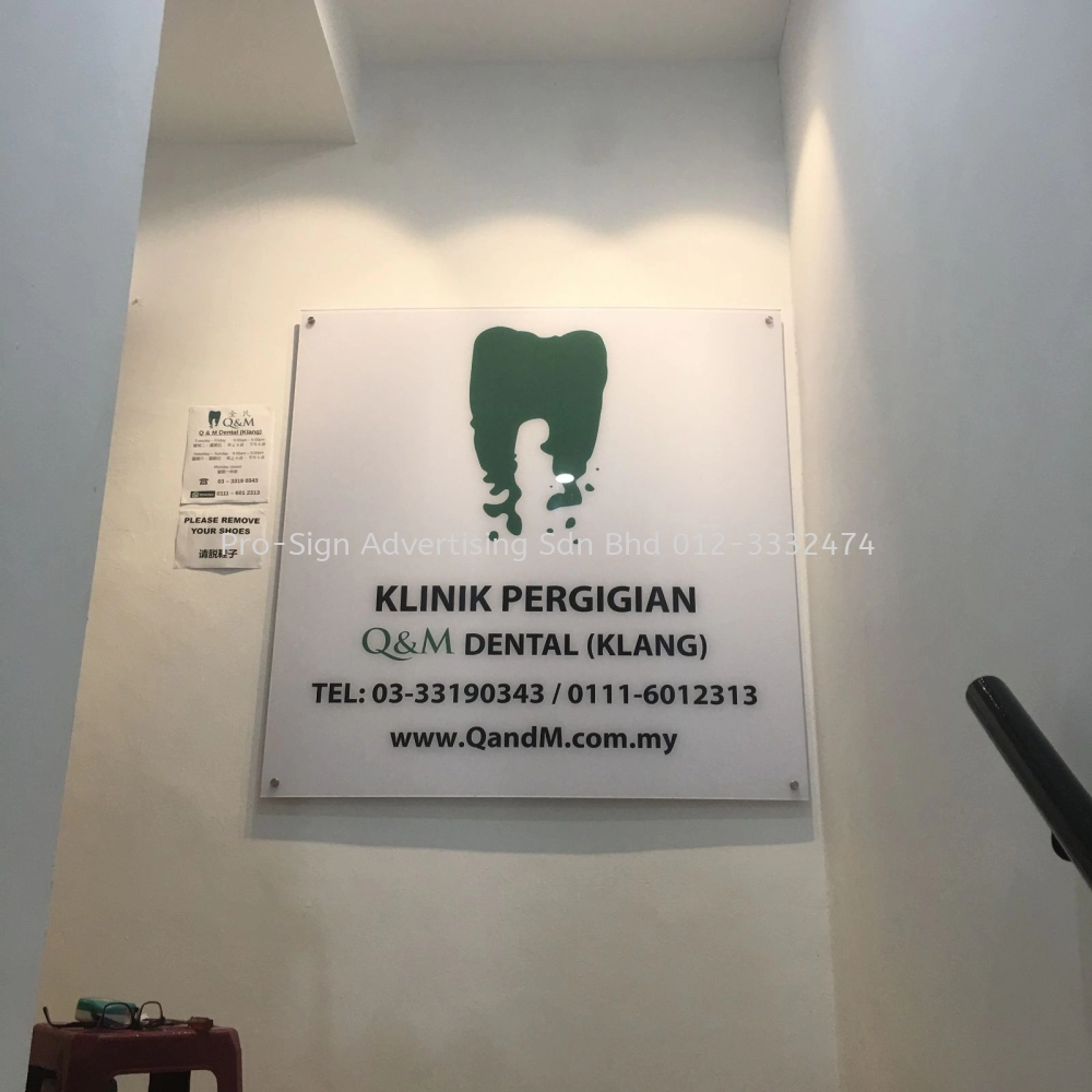 ACRYLIC PANEL AND STICKER CUT OUT (Q&M DENTAL, KEPONG & KLANG, 2019)