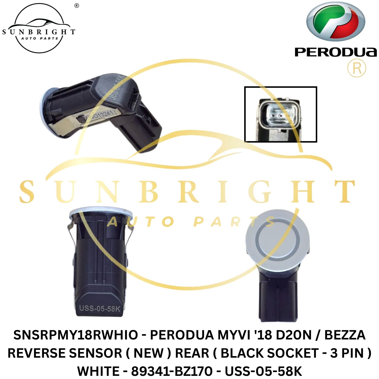 SNSRPMY18RWHIO - PERODUA MYVI '18 D20N / BEZZA REVERSE SENSOR ( ORG ) REAR ( BLACK SOCKET - 3 PIN ) WHITE - 89341-BZ170 - USS-05-58K