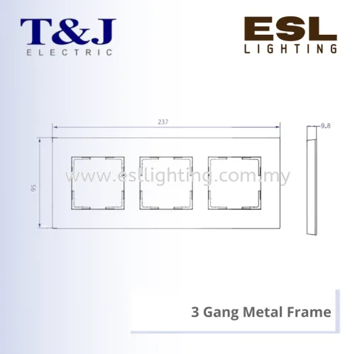 T&J LAVINA"95" SERIES 3 Gang Metal Frame - JB1603-LBN / JB1603-LSC / JB1603-LSN / JB1603-LBB / JB1603-LBC / JB1603-LSB