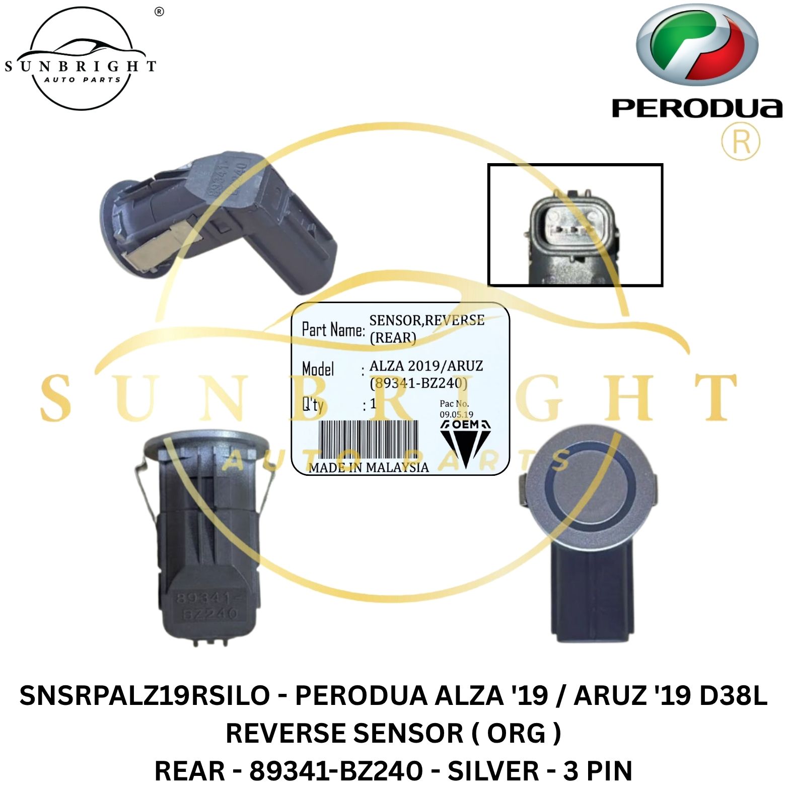 SNSRPALZ19RSILO - PERODUA ALZA '19 / ARUZ '19 D38L REVERSE SENSOR ( ORG ) REAR - 89341-BZ240 - SILVER - 3 PIN