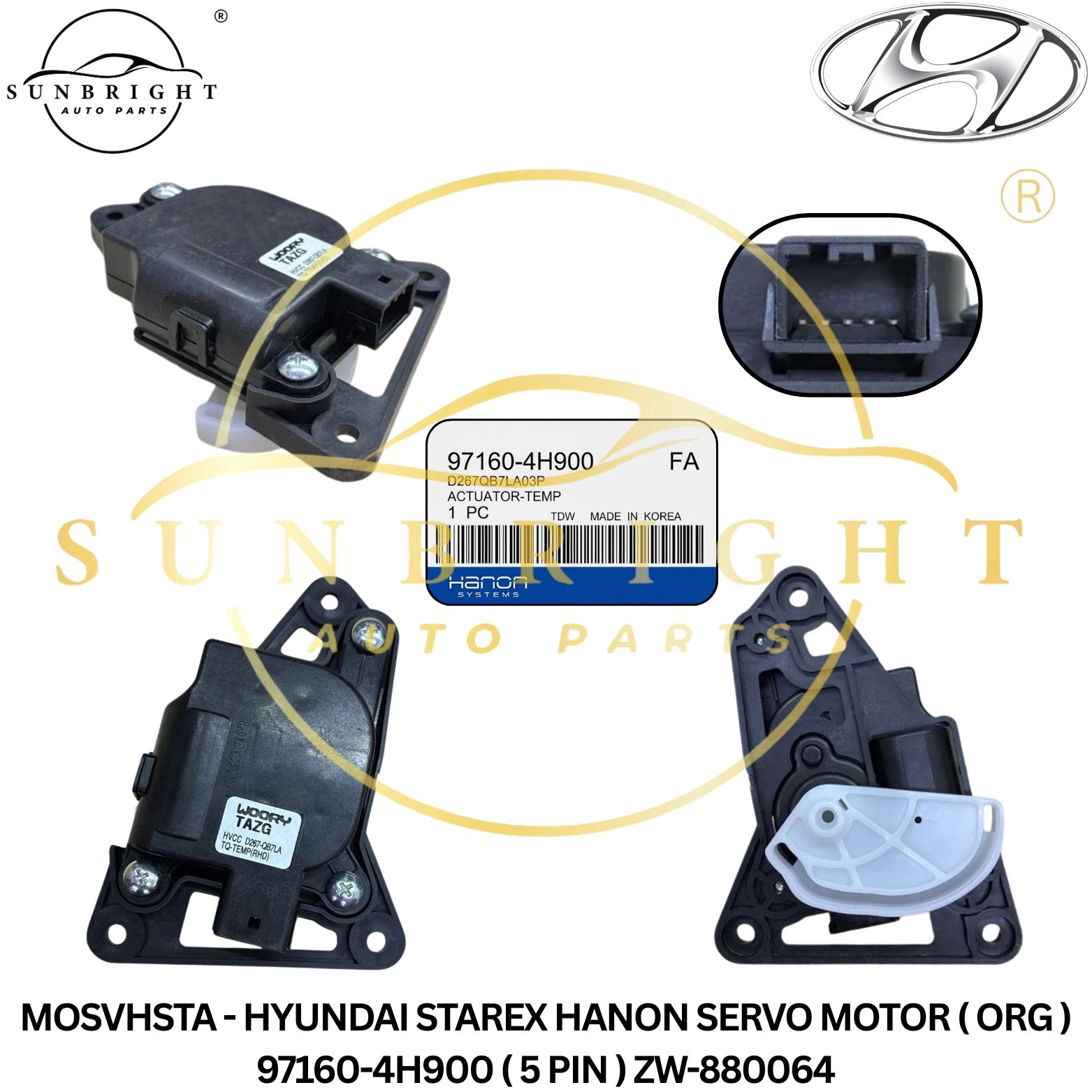 MOSVHSTA - HYUNDAI STAREX HANON SERVO MOTOR ( ORG ) 97160-4H900 ( 5 PIN ) ZW-880064