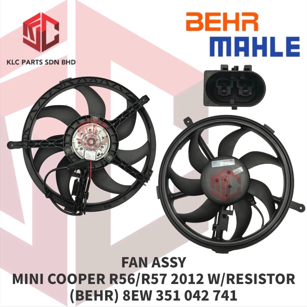 FAN ASSY MINI COOPER R56/R57 2012 W/RESISTOR 2PIN 7B (BEHR) 8EW 351 042 741  