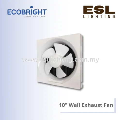 ECOBRIGHT 10" Wall Exhaust Fan 36W - WFM-250 [SIRIM]