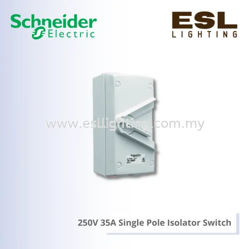 SCHNEIDER Kavacha 250V 35A Single Pole Isolator Switch - WHS35_G11