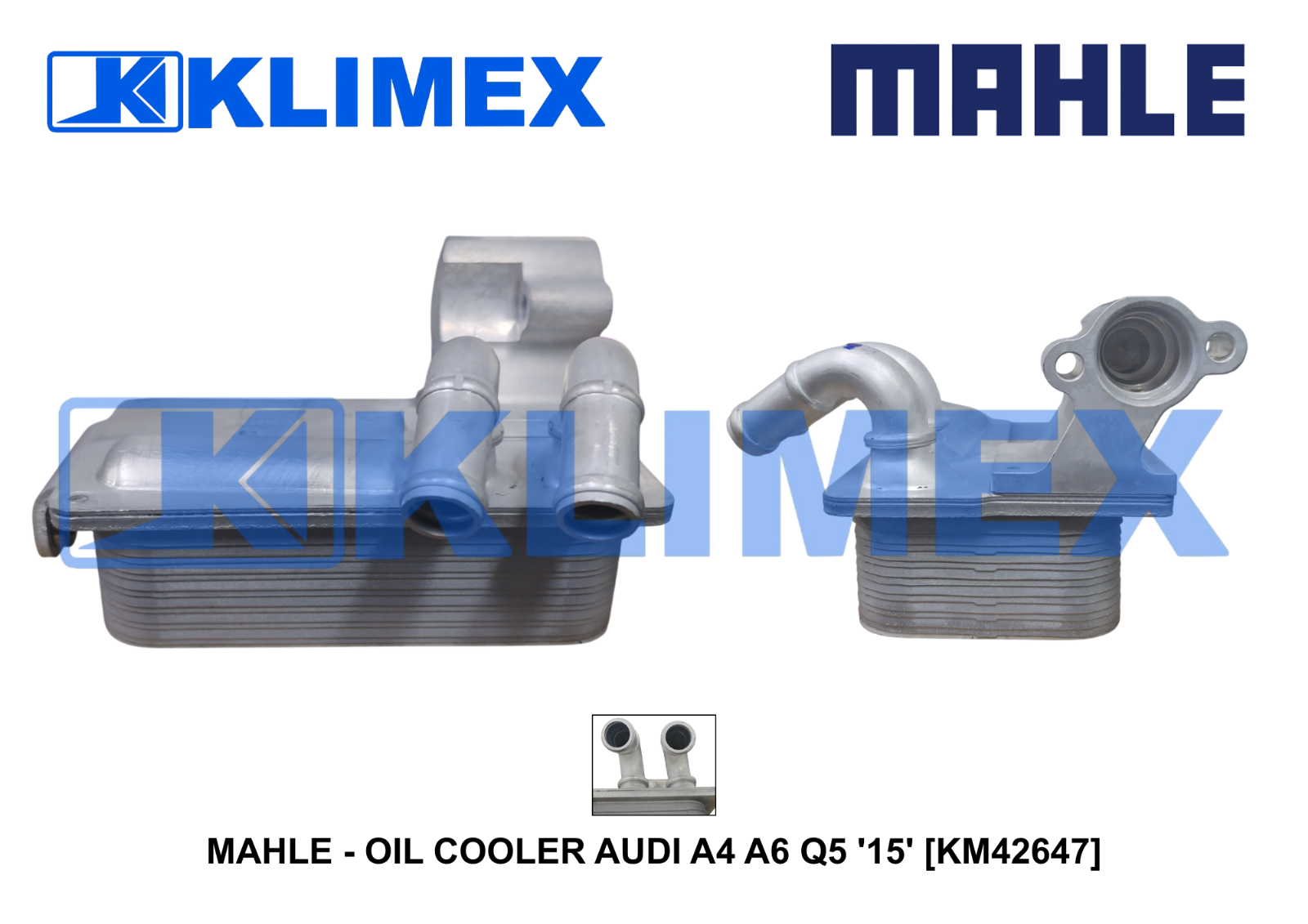 MAHLE - OIL COOLER AUDI A4 A6 Q5 '15' [KM42647]